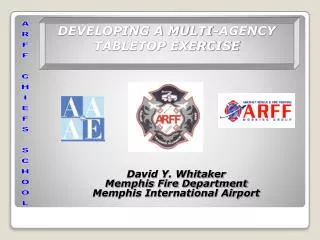 DEVELOPING A MULTI-AGENCY TABLETOP EXERCISE