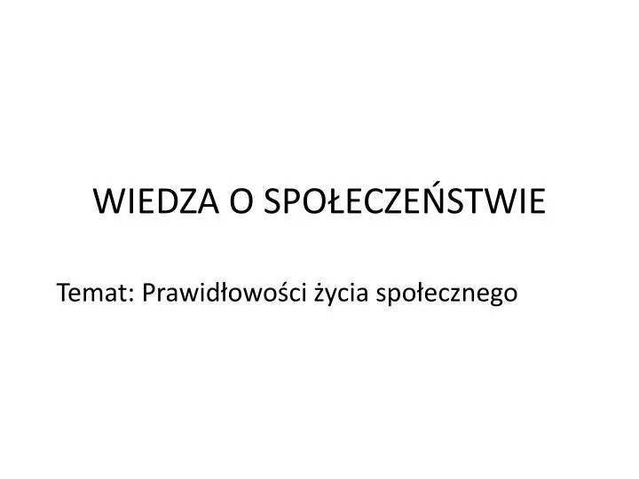 wiedza o spo ecze stwie