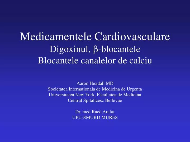 medicamentele cardiovasculare digoxinul blocantele blocantele canalelor de calciu