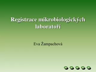 registrace mikrobiologick ch laborato