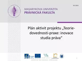 pl n aktivit projektu teorie dovednosti praxe inovace studia pr va