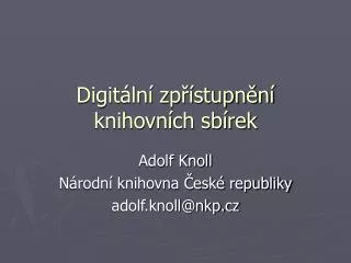digit ln zp stupn n knihovn ch sb rek