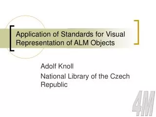 Application of Standards for Visual Representation of ALM Objects
