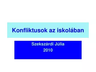 konfliktusok az iskol ban