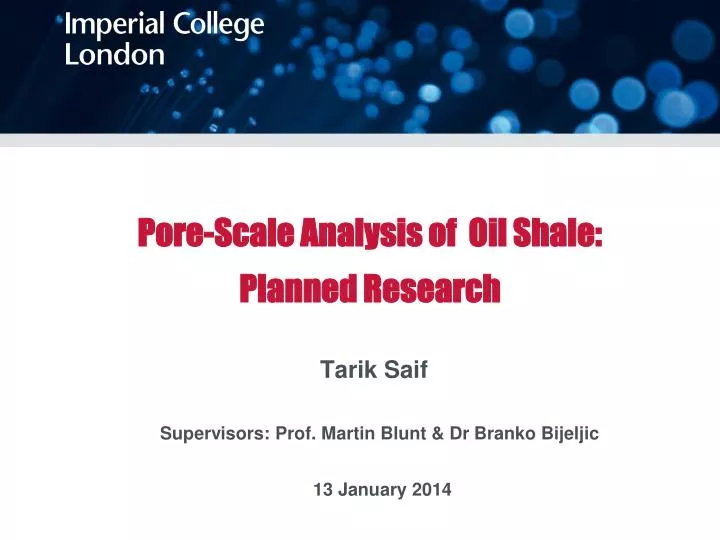 pore scale analysis of oil shale planned research
