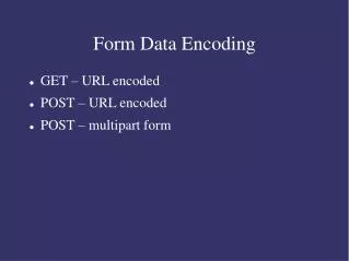 Form Data Encoding