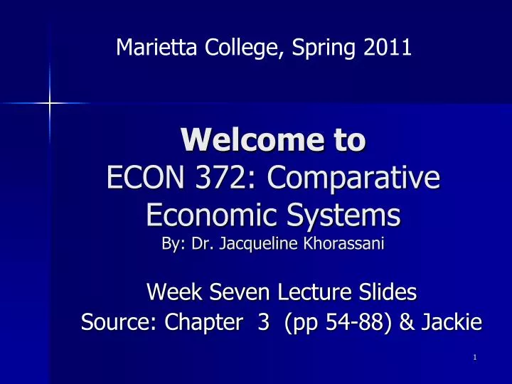 welcome to econ 372 comparative economic systems by dr jacqueline khorassani