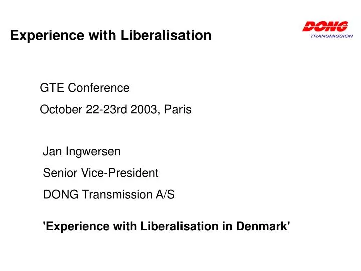 experience with liberalisation