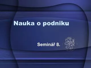 Nauka o podnik u