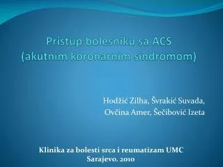 pristup bolesniku sa acs akutnim koronarnim sindromom