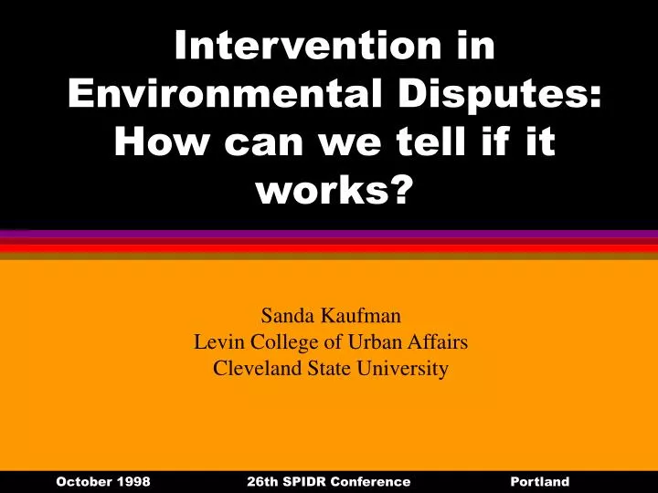 intervention in environmental disputes how can we tell if it works