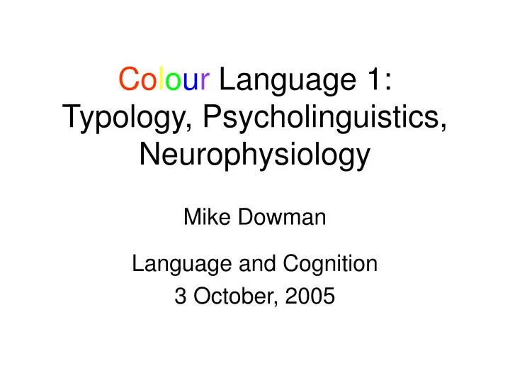 co l o u r language 1 typology psycholinguistics neurophysiology