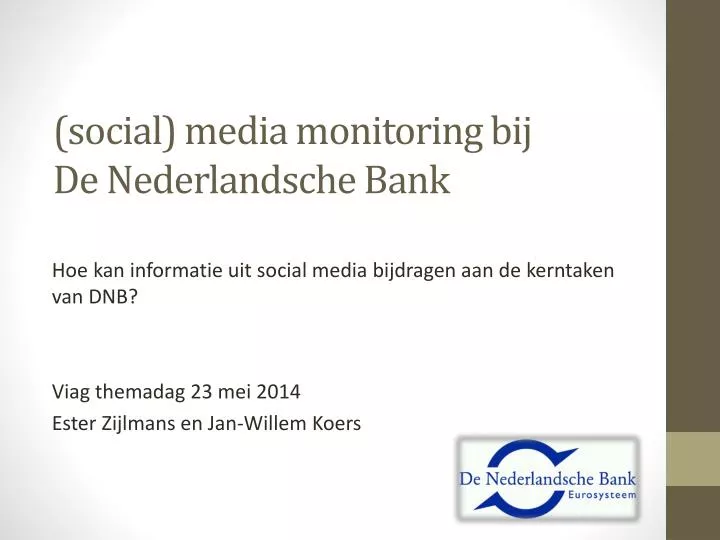 social media monitoring bij de nederlandsche bank