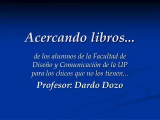 acercando libros