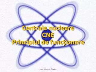 centrale nucleare cne principiul de func ionare