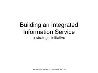 Building an Integrated Information Service a strategic initiative