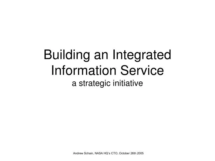 building an integrated information service a strategic initiative