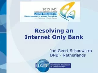 Resolving an Internet Only Bank