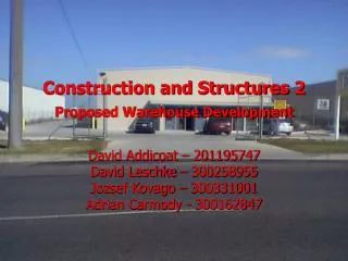 Construction and Structures 2 Proposed Warehouse Development