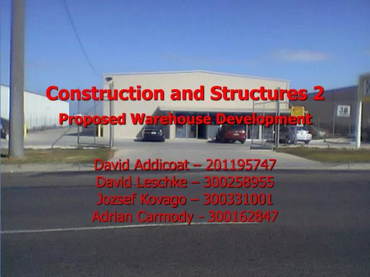 construction and structures 2 proposed warehouse development