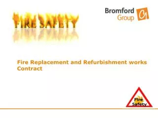 Fire Replacement and Refurbishment works Contract