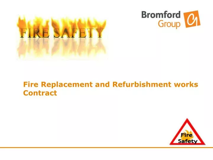 fire replacement and refurbishment works contract