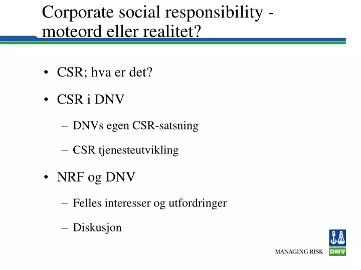 corporate social responsibility moteord eller realitet