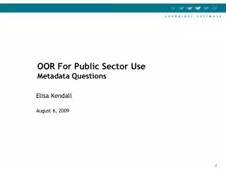 OOR For Public Sector Use Metadata Questions