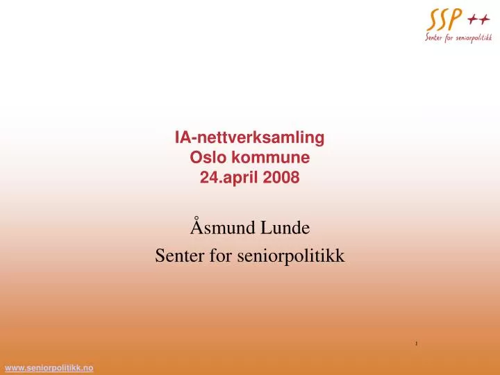 ia nettverksamling oslo kommune 24 april 2008