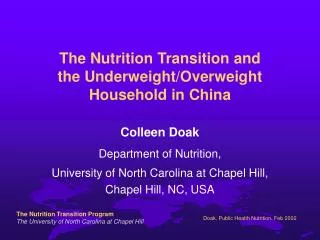 The Nutrition Transition and the Underweight/Overweight Household in China