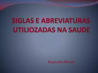 siglas e abreviaturas utiliozadas na saude
