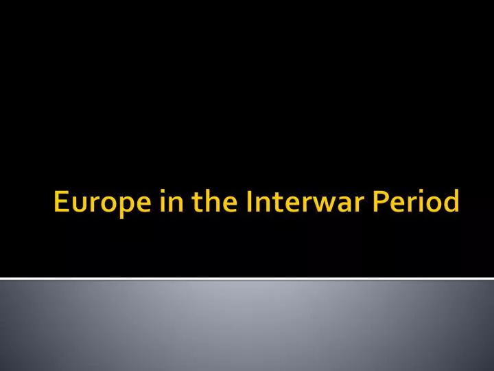 europe in the interwar period