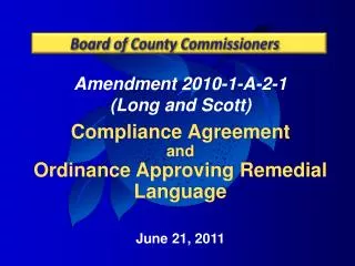 Amendment 2010-1-A-2-1 (Long and Scott) Compliance Agreement and