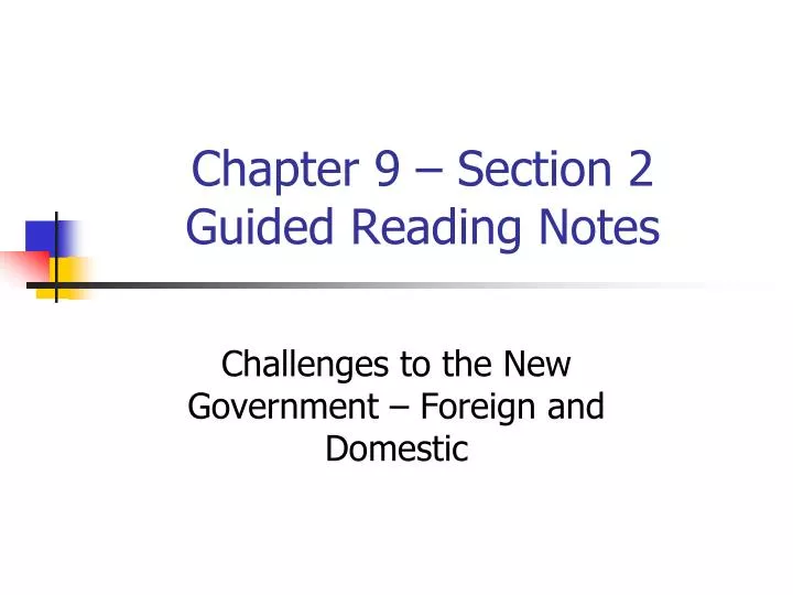 chapter 9 section 2 guided reading notes