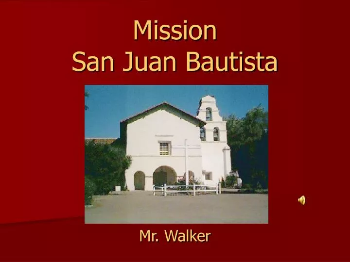 mission san juan bautista