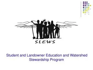 Student and Landowner Education and Watershed Stewardship Program