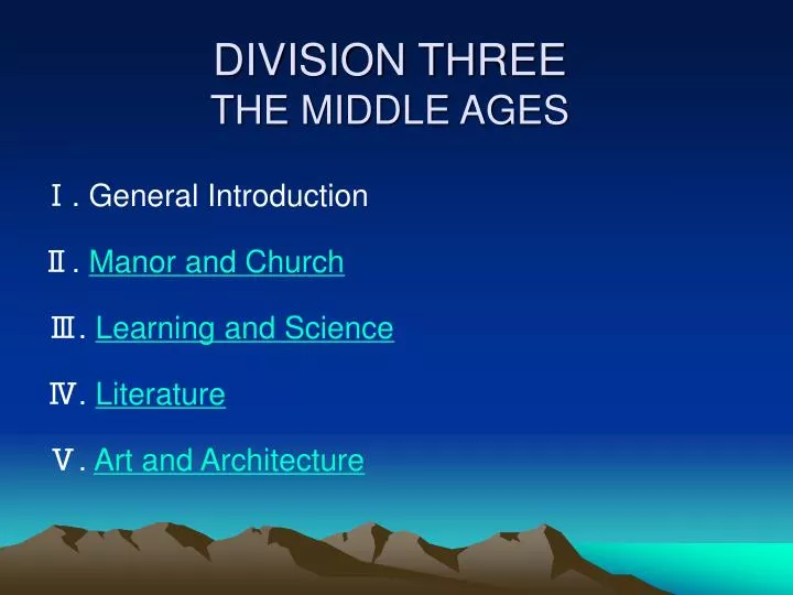 division three the middle ages