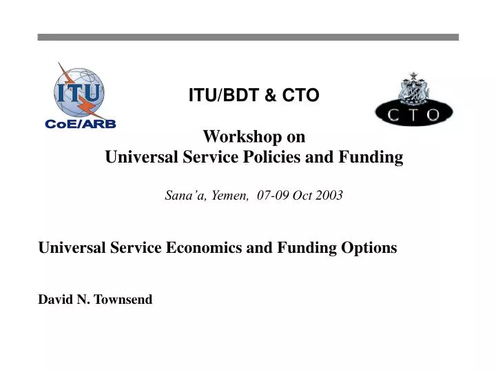 universal service economics and funding options david n townsend