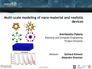 Multi-scale modeling of nano-material and realistic devices