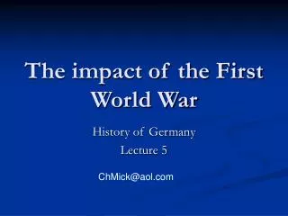 The impact of the First World War