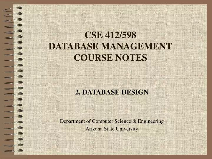 cse 412 598 database management course notes