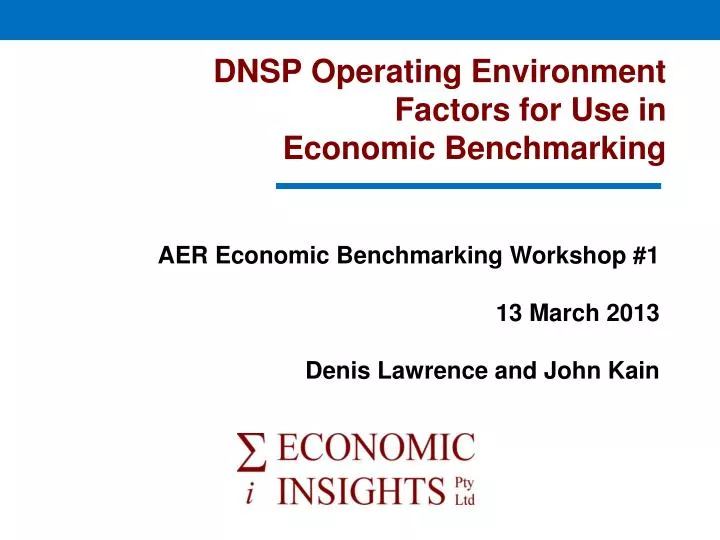 dnsp operating environment factors for use in economic benchmarking