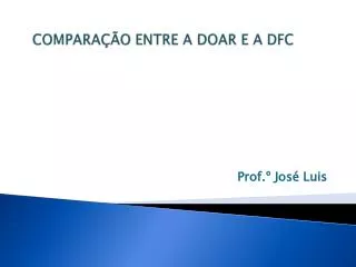 compara o entre a doar e a dfc