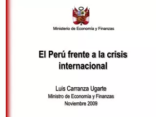 luis carranza ugarte ministro de econom a y finanzas noviembre 2009