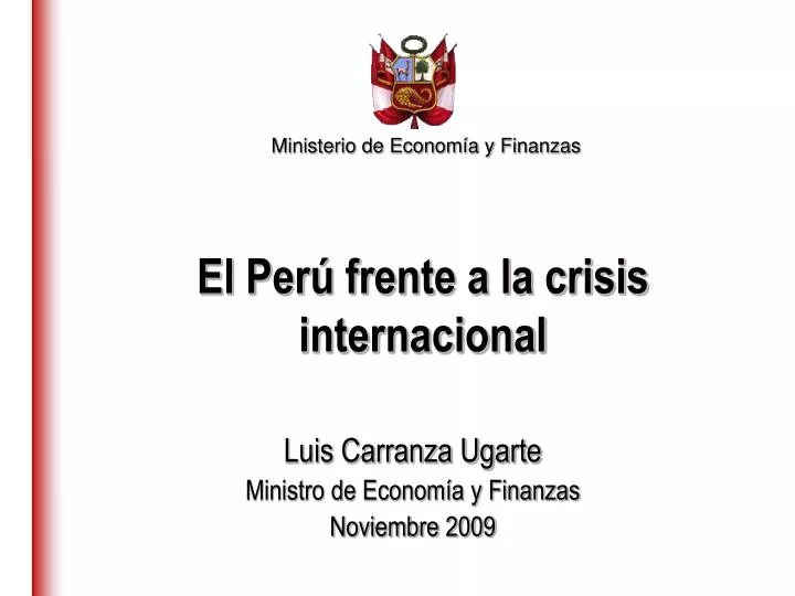 luis carranza ugarte ministro de econom a y finanzas noviembre 2009