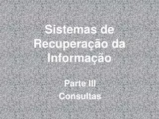 parte iii consultas