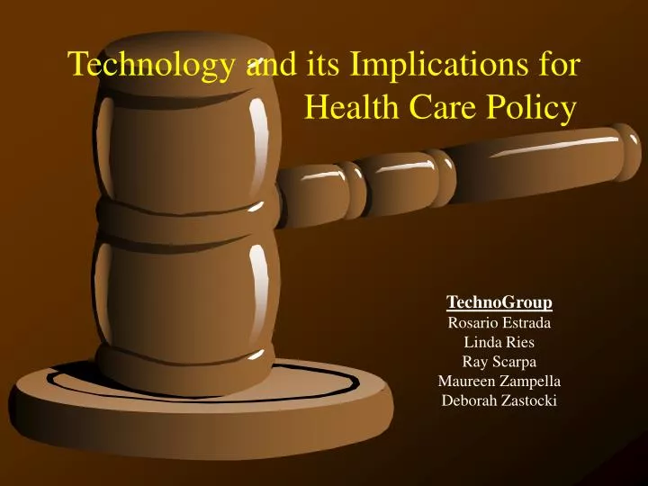 technology and its implications for health care policy