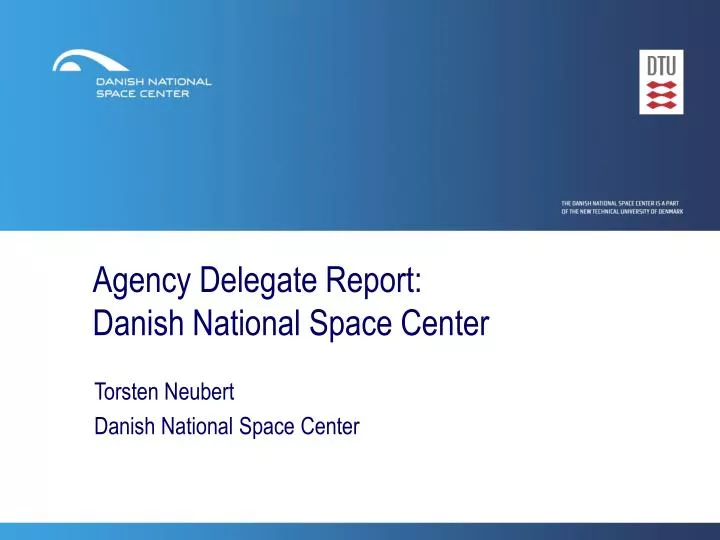 agency delegate report danish national space center