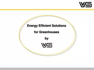 Energy Efficient Solutions for Greenhouses by