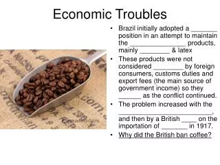Economic Troubles